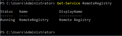 Get-Service RemoteRegistry